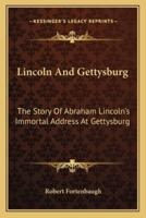 Lincoln And Gettysburg