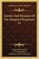 Journal And Memoirs Of The Marquis D'Argenson V1