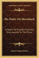 The Padre On Horseback