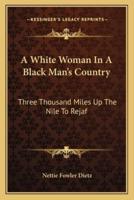 A White Woman In A Black Man's Country