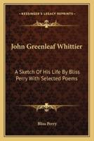 John Greenleaf Whittier