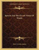 Speech and the Occult Virtue of Words
