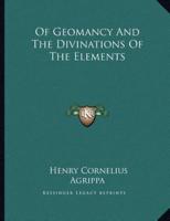 Of Geomancy and the Divinations of the Elements