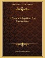 Of Natural Allegations and Suspensions