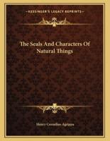 The Seals and Characters of Natural Things