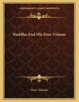 Buddha and His Four Visions