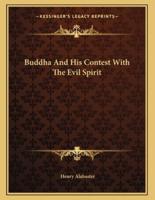 Buddha and His Contest With the Evil Spirit