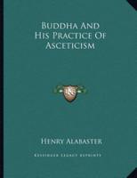 Buddha and His Practice of Asceticism