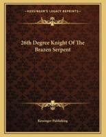 26th Degree Knight of the Brazen Serpent