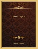 Phallic Objects