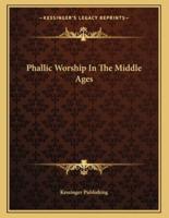 Phallic Worship in the Middle Ages