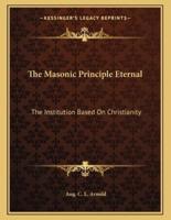 The Masonic Principle Eternal