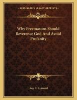 Why Freemasons Should Reverence God and Avoid Profanity