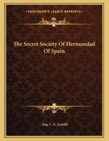 The Secret Society of Hermandad of Spain