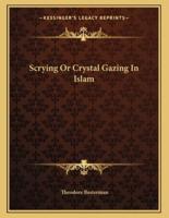 Scrying or Crystal Gazing in Islam