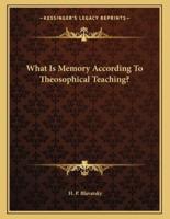 What Is Memory According to Theosophical Teaching?