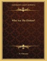 Who Are The Elohim?