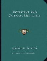 Protestant and Catholic Mysticism