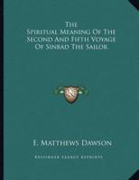 The Spiritual Meaning of the Second and Fifth Voyage of Sinbad the Sailor