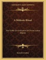 A Mithraic Ritual