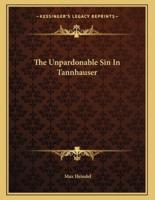 The Unpardonable Sin in Tannhauser