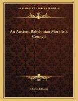 An Ancient Babylonian Moralist's Council