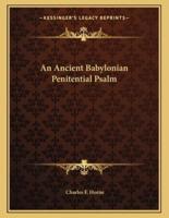 An Ancient Babylonian Penitential Psalm