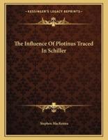 The Influence of Plotinus Traced in Schiller