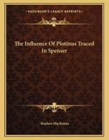 The Influence of Plotinus Traced in Spenser