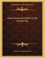 Tesla's Personal Exhibit at the World's Fair