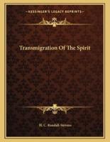 Transmigration of the Spirit