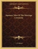 Japanese Tales Of The Marriage Ceremony