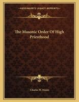 The Masonic Order of High Priesthood