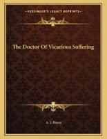 The Doctor of Vicarious Suffering