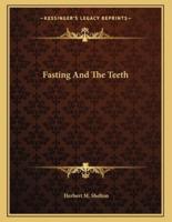 Fasting and the Teeth