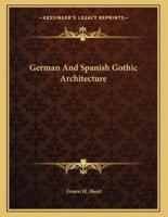 German And Spanish Gothic Architecture