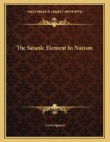 The Satanic Element in Nazism
