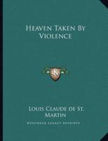 Heaven Taken by Violence