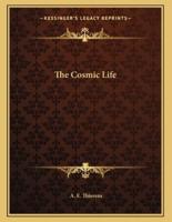 The Cosmic Life
