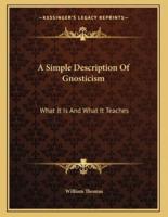 A Simple Description Of Gnosticism