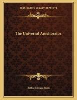 The Universal Ameliorator
