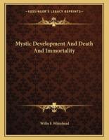 Mystic Development and Death and Immortality