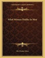 What Women Dislike in Men