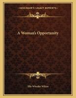 A Woman's Opportunity