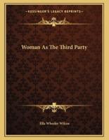 Woman as the Third Party