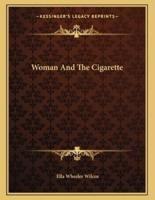 Woman and the Cigarette