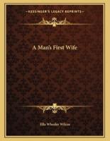 A Man's First Wife