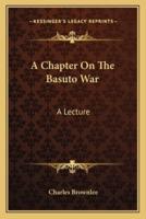 A Chapter On The Basuto War