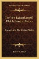 The Von Reisenkampff-Ulrich Family History