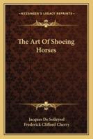 The Art Of Shoeing Horses
